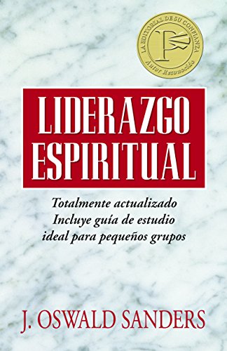 Liderazgo espiritual. J. Oswald Chambers (Spanish Edition)