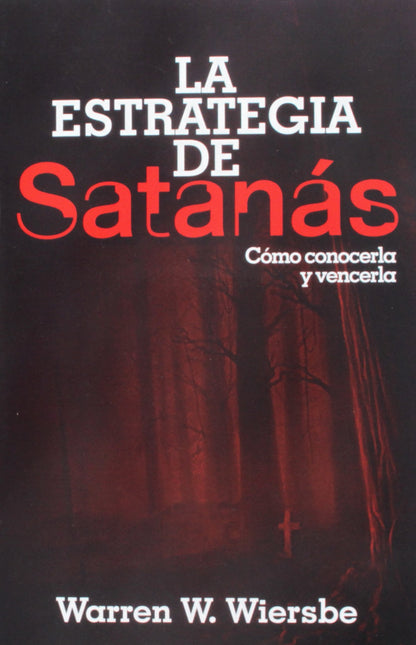 La estrategia de Satanás (Spanish Edition)