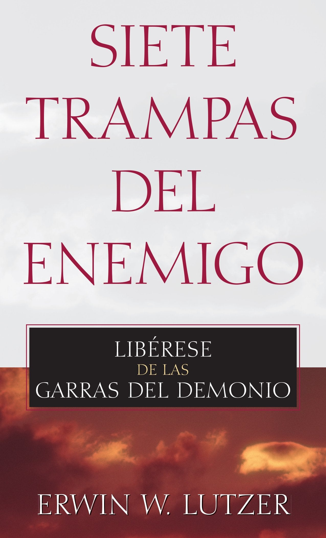 Siete trampas del enemigo: Liberese de las garras del demonio (Spanish Edition)
