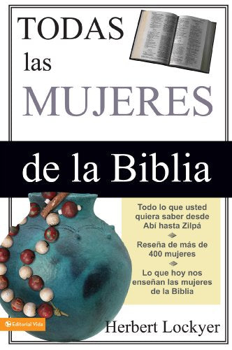 Todas las Mujeres de la Biblia (Spanish Edition)