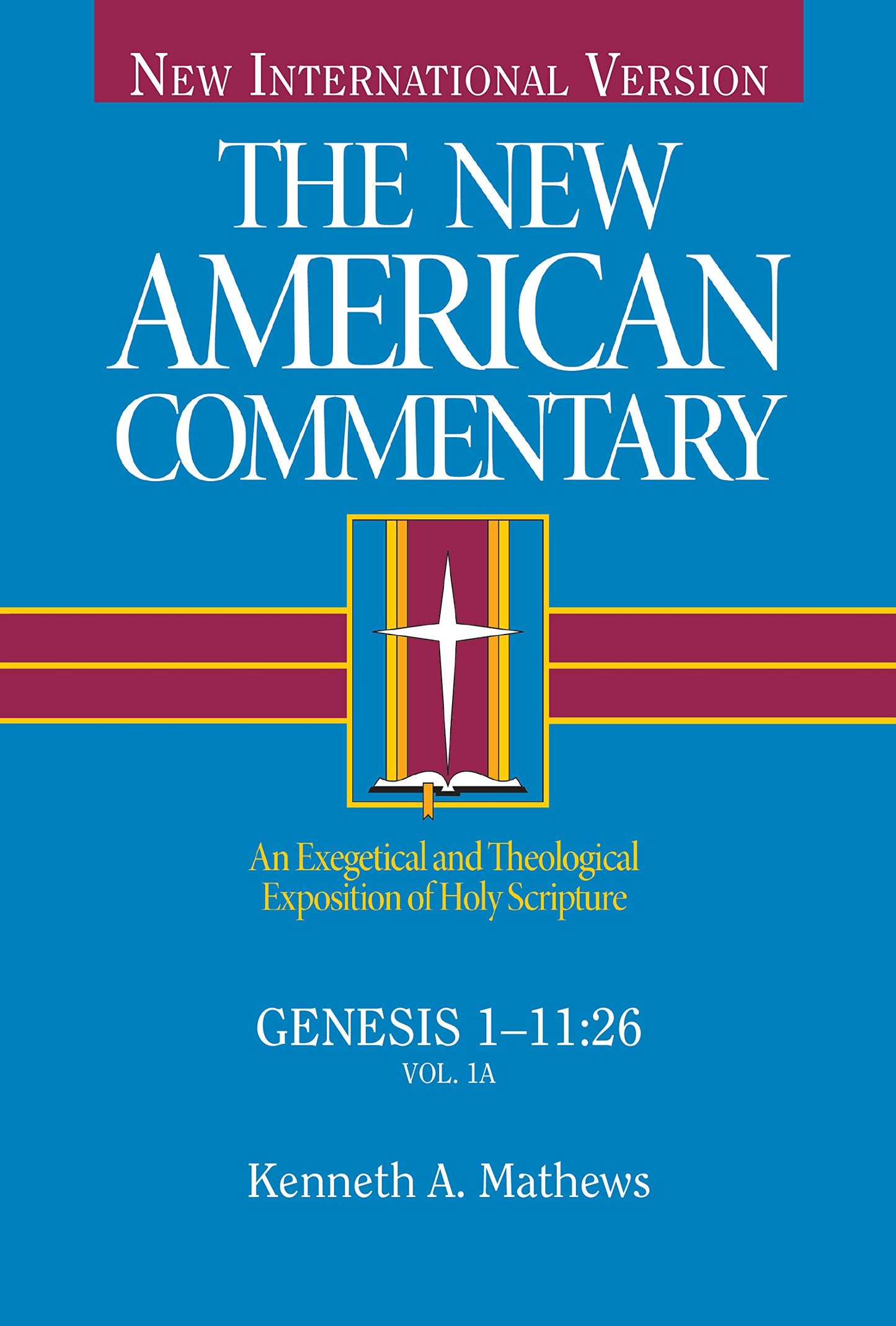 The New American Commentary: Genesis 1- 11:26 (New American Commentary) (Volume 1)