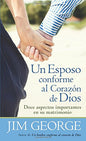 Un esposo conforme al corazón de Dios (Spanish Edition)